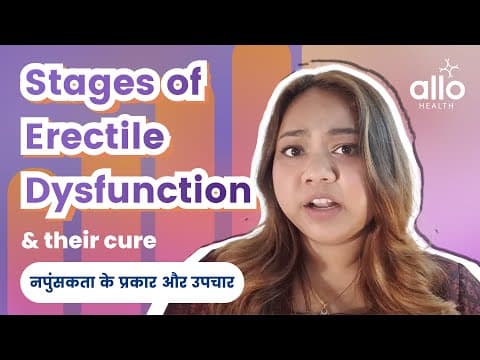 Stages of Erectile Dysfunction and Their Cure