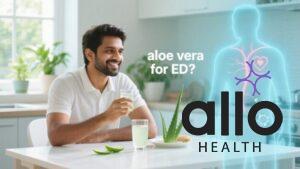 Featured Image | Aloe Vera for Erectile Dysfunction: Benefits, Application & Risks