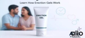 Featured Image | Erectile Dysfunction Gels: Do They Work? Explore Benefits & Top Options Available