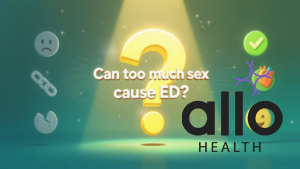 Featured Image | Excessive Sex and Erectile Dysfunction: Can Too Much Sex Cause ED?