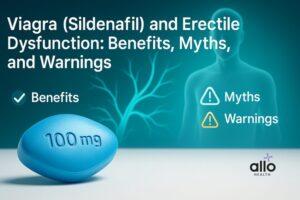 Featured Image | Viagra (Sildenafil) and Erectile Dysfunction: Benefits, Myths, and Warnings
