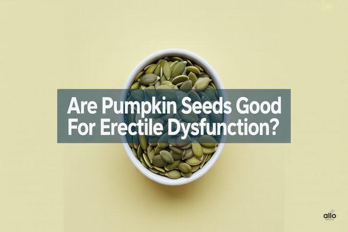 Are pumpkin seeds good for erectile dysfunction showing green pumpkin seeds on white pastel background with text overlay, highlighting benefits of pumpkin seeds sexually.
