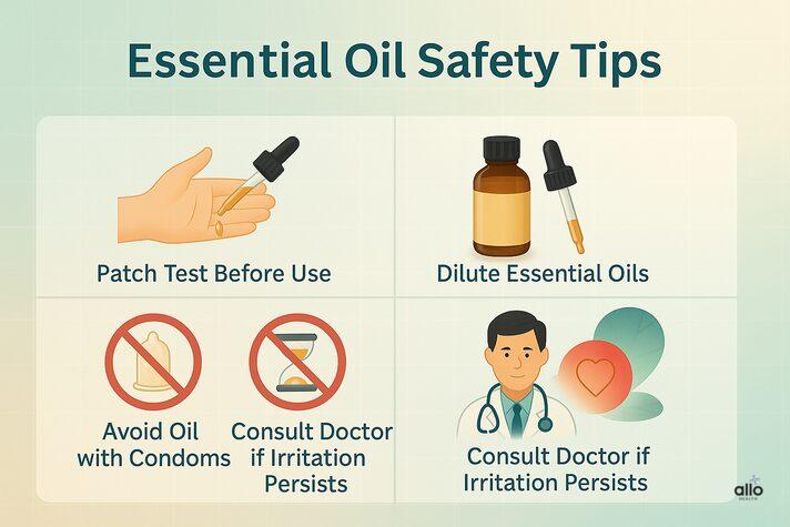 सेक्स पावर बढ़ाने वाले तेल: प्रकार, फायदे और सही उपयोग 4 Essential oil use karne se pehle patch test karein, dilute karein aur condom ke saath oil na lagayein.